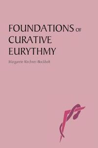 Cover image for Foundations of Curative Eurythmy