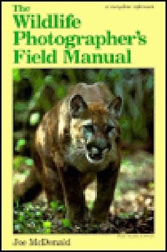 Cover image for The Wildlife Photographer's Field Manual