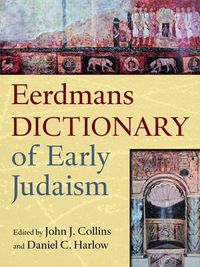Cover image for Eerdmans Dictionary of Early Judaism