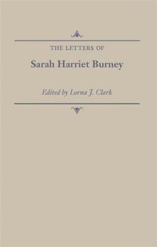 The Letters of Sarah Harriet Burney