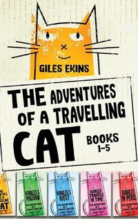 Cover image for The Adventures Of A Travelling Cat - Books 1-5