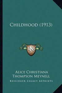 Cover image for Childhood (1913)