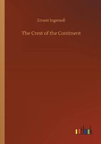 Cover image for The Crest of the Continent