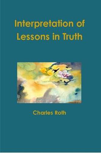 Interpretation of Lessons in Truth