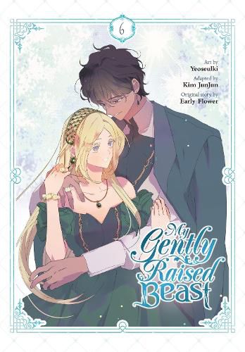 Cover image for My Gently Raised Beast, Vol. 6