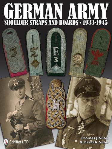 Cover image for German Army Shoulder Boards and Straps 1933-1945