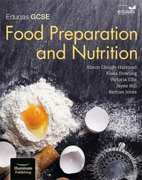 Cover image for Eduqas GCSE Food Preparation & Nutrition: Student Book