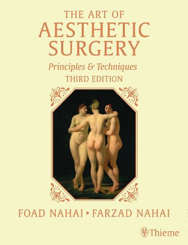 Cover image for The Art of Aesthetic Surgery, Three Volume Set, Third Edition: Principles and Techniques