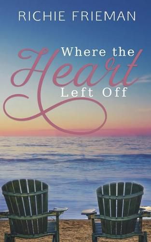 Cover image for Where The Heart Left Off