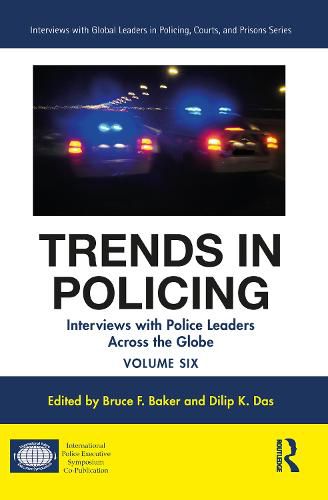 Cover image for Trends in Policing: Interviews with Police Leaders Across the Globe, Volume Six