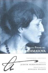 Cover image for The Complete Poems Of Anna Akhmatova