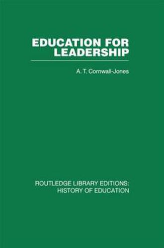 Cover image for Education For Leadership: The International Administrative Staff Colleges 1948-1984