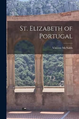 Cover image for St. Elizabeth of Portugal