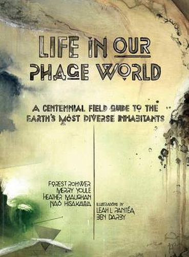 Cover image for Life in Our Phage World