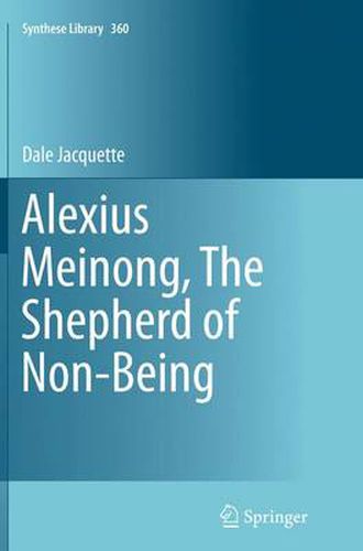 Cover image for Alexius Meinong, The Shepherd of Non-Being