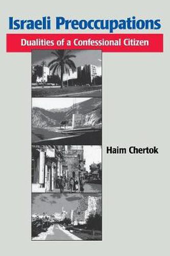 Cover image for Israeli Preoccupations: Dualities of a Confessional Citizen