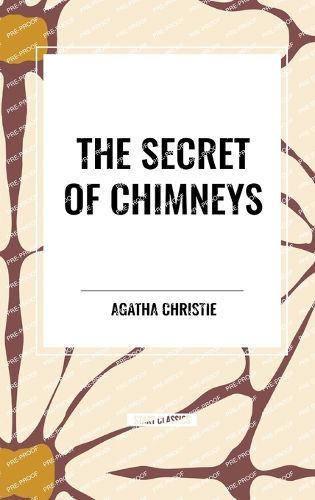 The Secret of Chimneys