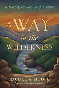 Cover image for A Way in the Wilderness