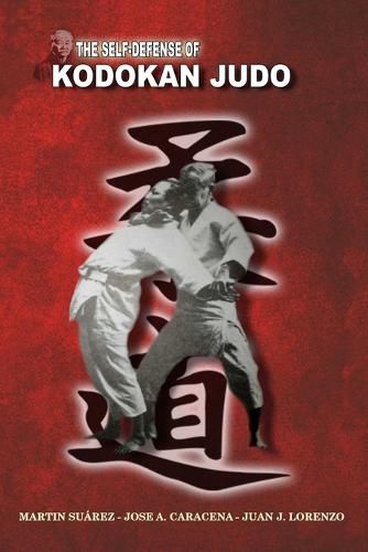 Cover image for The Self Defense of Kodokan Judo