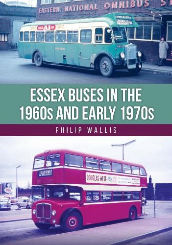 Cover image for Essex Buses in the 1960s and Early 1970s