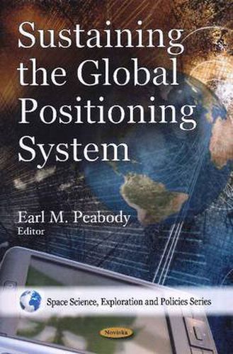 Cover image for Sustaining the Global Positioning System