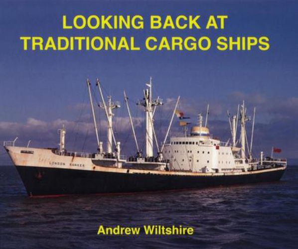 Cover image for Looking Back at Traditional Cargo Ships