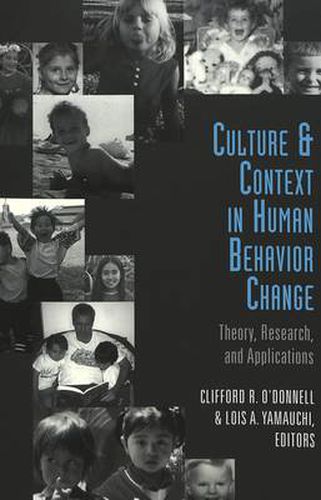 Cover image for Culture and Context in Human Behavior Change: Theory, Research, and Applications