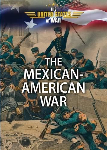 Cover image for The Mexican-American War