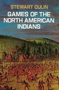 Cover image for Games of the North American Indians