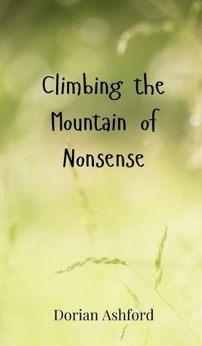 Cover image for Climbing the Mountain of Nonsense
