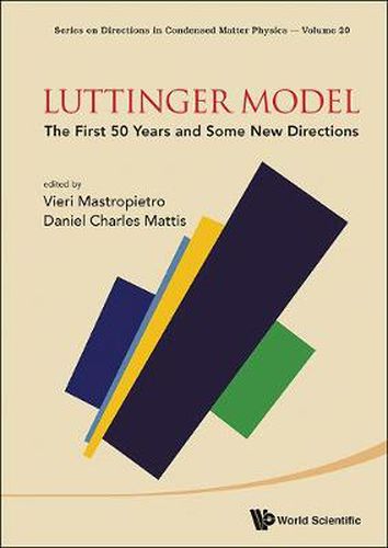 Cover image for Luttinger Model: The First 50 Years And Some New Directions