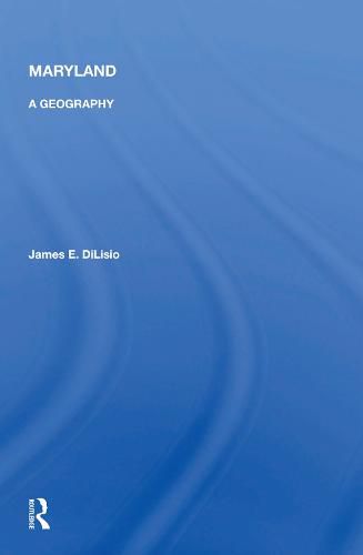 Cover image for Maryland: A Geography