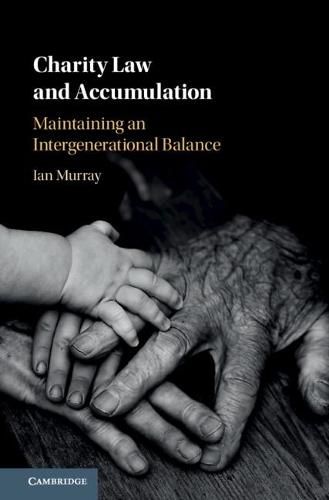 Cover image for Charity Law and Accumulation: Maintaining an Intergenerational Balance