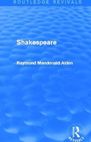 Cover image for Shakespeare (Routledge Revivals)