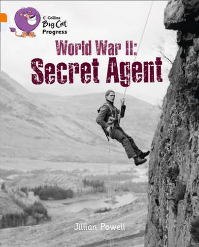 Cover image for Second World War: Secret Agent: Band 06 Orange/Band 17 Diamond