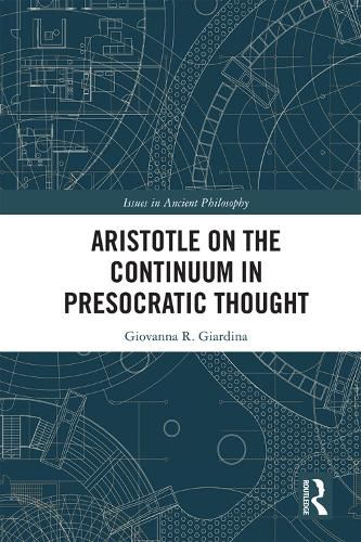 Cover image for Aristotle on the Continuum in Presocratic Thought