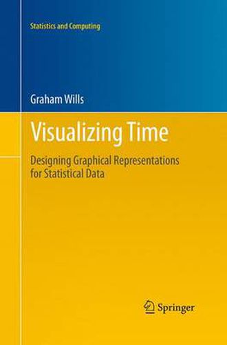 Cover image for Visualizing Time: Designing Graphical Representations for Statistical Data