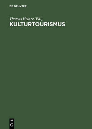 Cover image for Kulturtourismus: Grundlagen, Trends Und Fallstudien