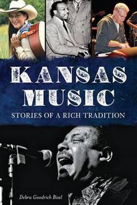 Cover image for Kansas Music: Stories of a Rich Tradition