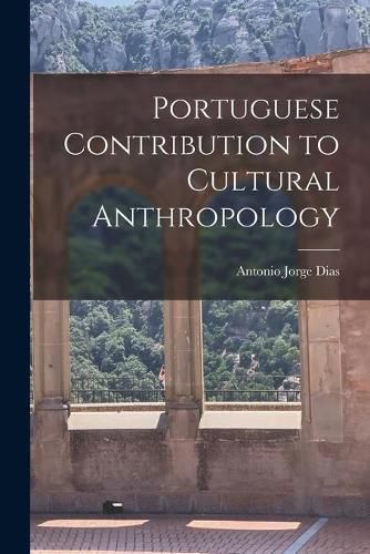 Cover image for Portuguese Contribution to Cultural Anthropology