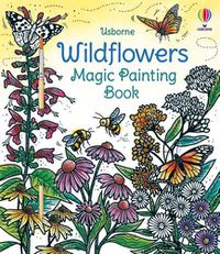 Cover image for Wildflowers Magic Painting Book