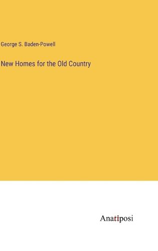 Cover image for New Homes for the Old Country