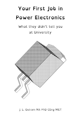 Cover image for Your First Job in Power Electronics - What they didn't tell you at University