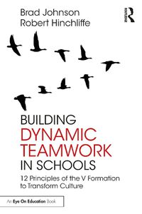 Cover image for Building Dynamic Teamwork in Schools