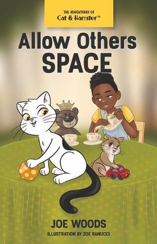The Adventures of Cat & Hamster: Allow others space