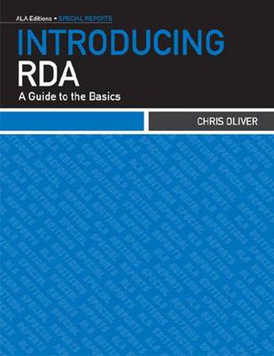 Cover image for Introducing RDA: A Guide to the Basics