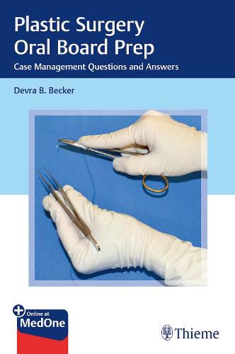 Cover image for Plastic Surgery Oral Board Prep: Case Management Questions and Answers