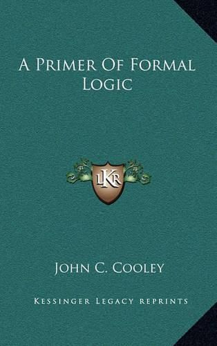 Cover image for A Primer of Formal Logic