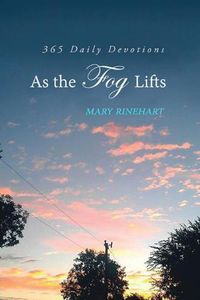 Cover image for As the Fog Lifts: 365 Daily Devotions