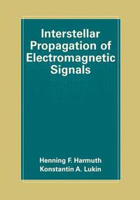 Cover image for Interstellar Propagation of Electromagnetic Signals